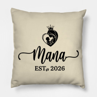 Mama Est. 2026 Expectant Mother New Mom Pillow