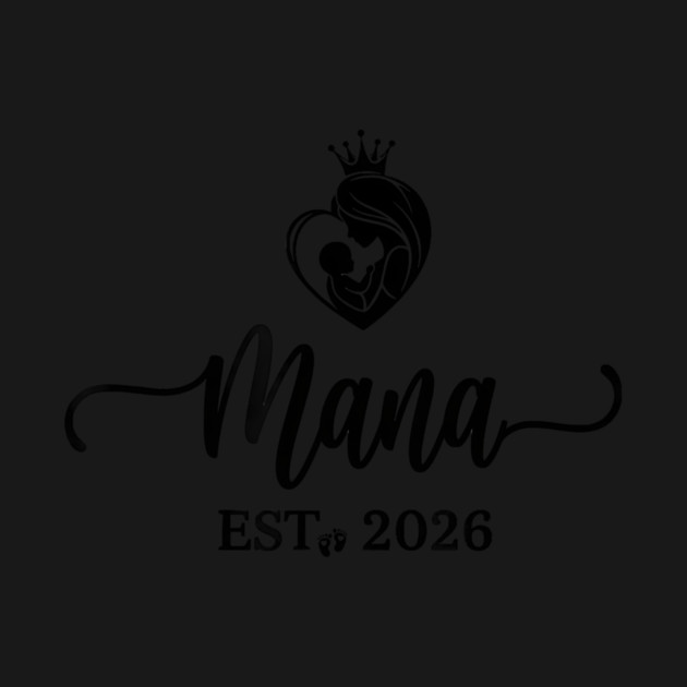 Mama Est. 2026 Expectant Mother New Mom by ArtistTee ⭐⭐⭐⭐⭐