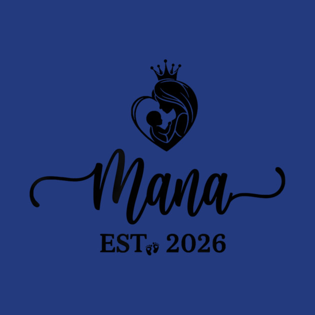 Mama Est. 2026 Expectant Mother New Mom by ArtistTee ⭐⭐⭐⭐⭐
