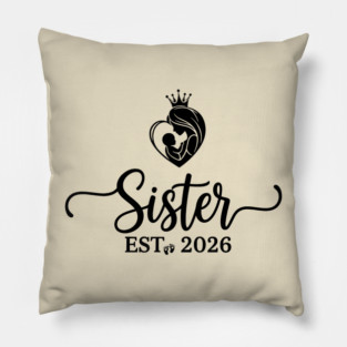 Sister Est 2026 Pregnancy Announcement New Sister Pillow