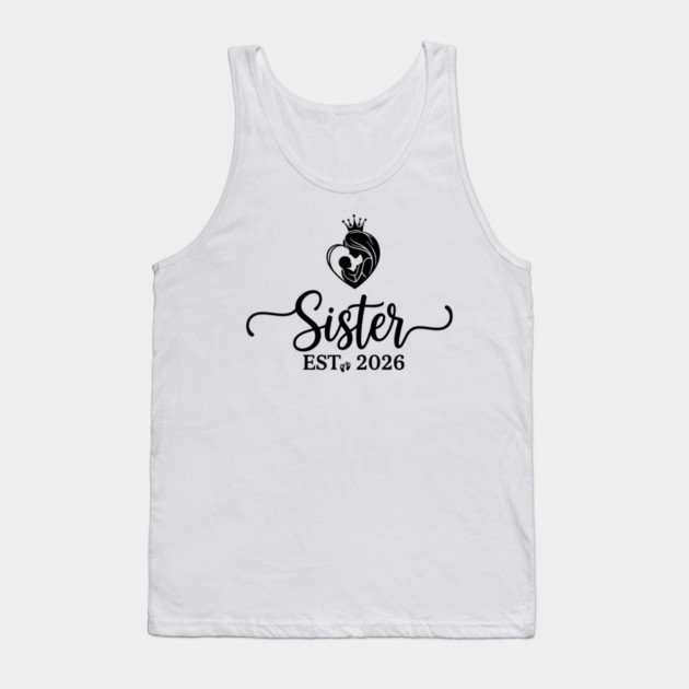 Sister Est 2026 Pregnancy Announcement New Sister Tank Top by ArtistTee ⭐⭐⭐⭐⭐