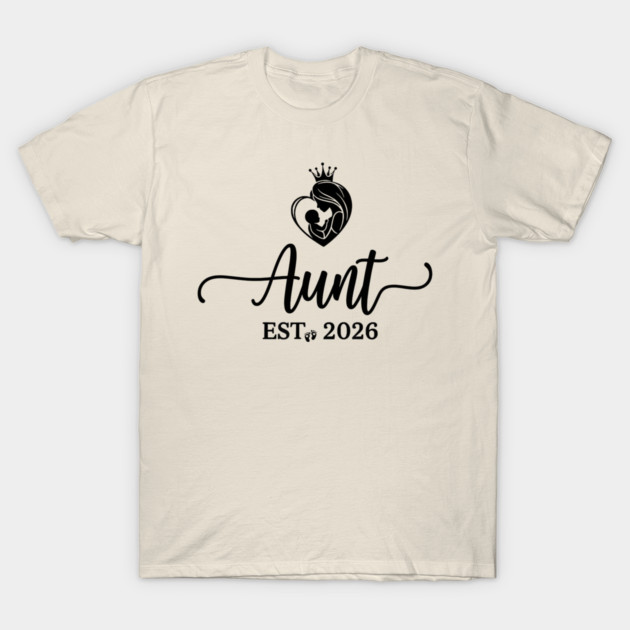 Aunt Est. 2026 Baby Announcement Future Aunt T-Shirt by ArtistTee ⭐⭐⭐⭐⭐
