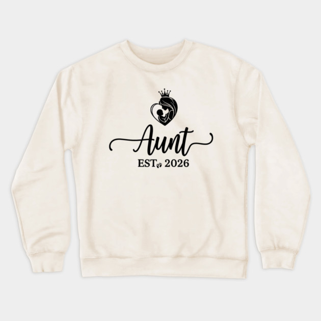 Aunt Est. 2026 Baby Announcement Future Aunt Crewneck Sweatshirt by ArtistTee ⭐⭐⭐⭐⭐