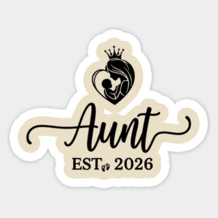 Aunt Est. 2026 Baby Announcement Future Aunt Sticker