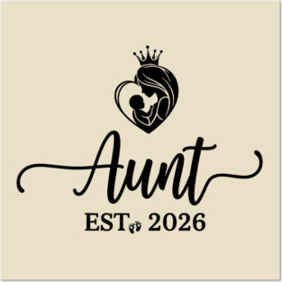Aunt Est. 2026 Baby Announcement Future Aunt Posters and Art