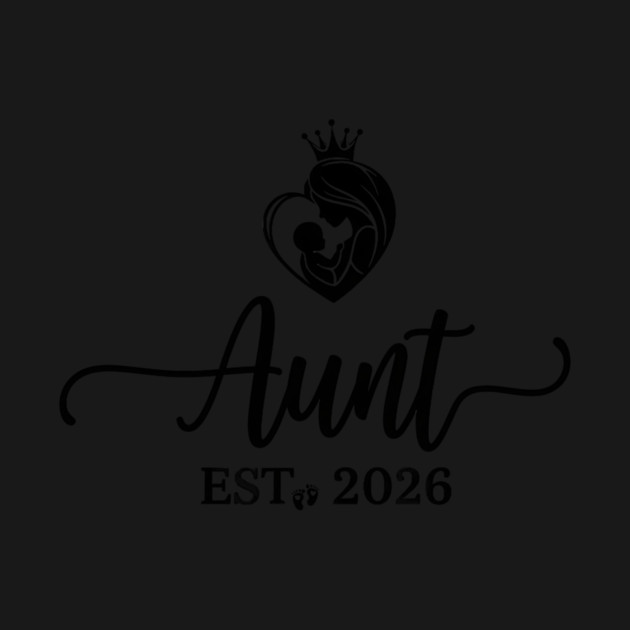 Aunt Est. 2026 Baby Announcement Future Aunt by ArtistTee ⭐⭐⭐⭐⭐