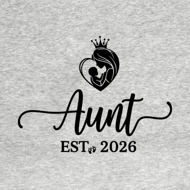 Aunt Est. 2026 Baby Announcement Future Aunt by ArtistTee ⭐⭐⭐⭐⭐