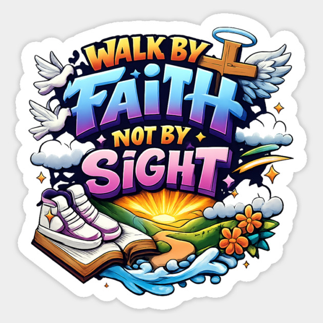 Walk by Faith Not by Sight Christian Typography Art | Inspirational Faith Quote Design Magnet by Anne Lee