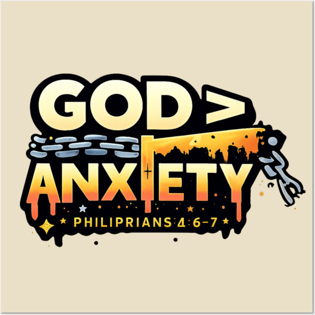 God Greater Than Anxiety Christian Typography Design | Faith Encouragement Art Wall Art by Anne Lee