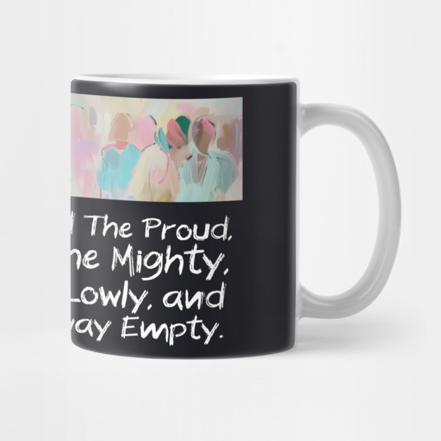 He Has Scattered The Proud by Charles's Store 8