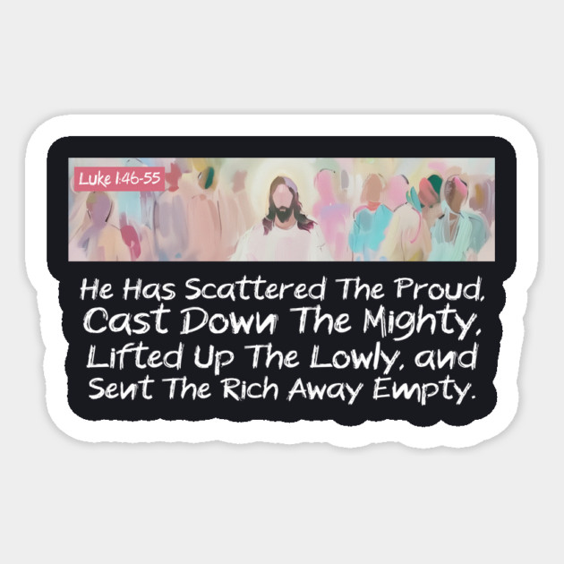 He Has Scattered The Proud Sticker by Charles's Store 8