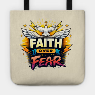 Faith Over Fear Christian Dove Design Tote