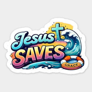 Jesus Saves Christian Faith Design | Grace Cross and Wave Illustration Sticker