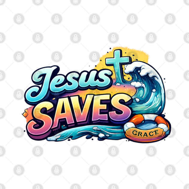 Jesus Saves Christian Faith Design | Grace Cross and Wave Illustration by Anne Lee