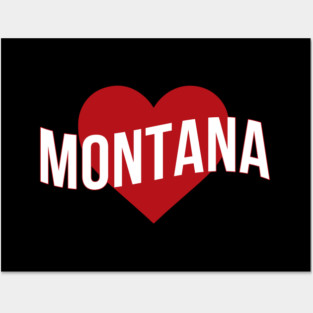 Montana Love Posters and Art