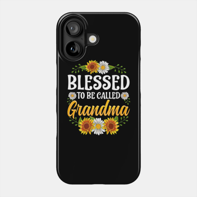 Blessed To Be Called Grandma Mothers Day Phone Case by yangho