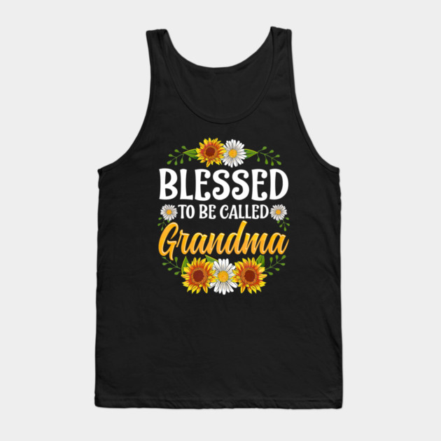 Blessed To Be Called Grandma Mothers Day Tank Top by yangho