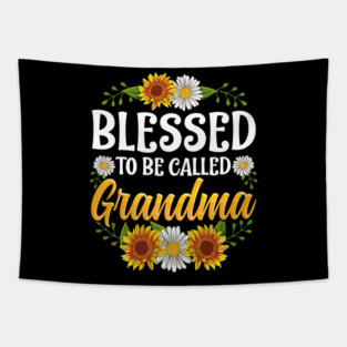 Blessed To Be Called Grandma Mothers Day Tapestry