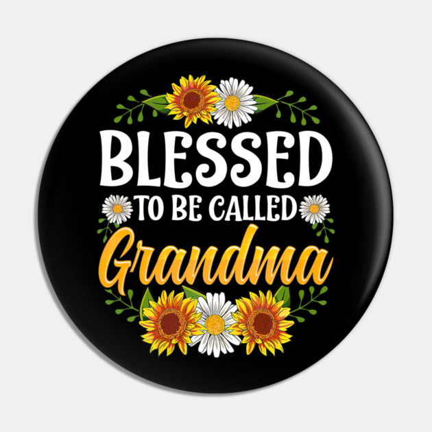 Blessed To Be Called Grandma Mothers Day Pin by yangho