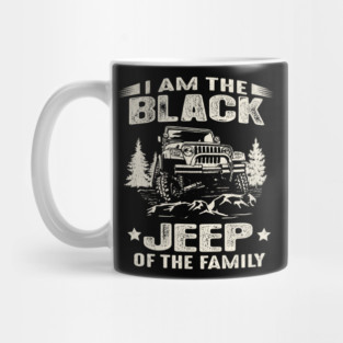 I Am The Black Jeep Of The Family Mug