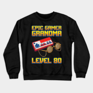 DEC-283 Epic Gamer Grandma Level 80 Unlocked Funny 80th Birthday Crewneck Sweatshirt