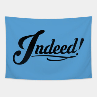 Fancy Indeed! (BLACK) Tapestry