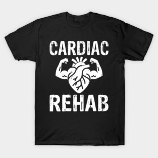 Cardiac Rehab Heart Recovery Cardiology Nurse T-Shirt