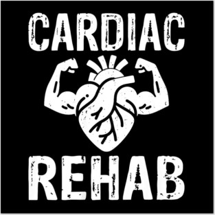 Cardiac Rehab Heart Recovery Cardiology Nurse Posters and Art