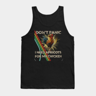 Don't Shoot I Need Apricots for My Chicken Tank Top