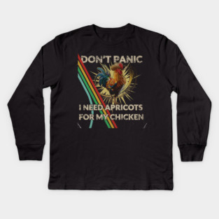 Don't Shoot I Need Apricots for My Chicken Kids Long Sleeve T-Shirt
