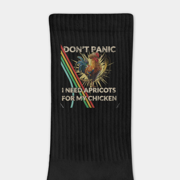 Don't Shoot I Need Apricots for My Chicken by Donald's Store 2