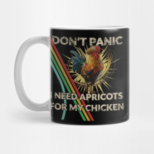Don't Shoot I Need Apricots for My Chicken Mug