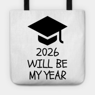 2026 Will Be My Year Tote