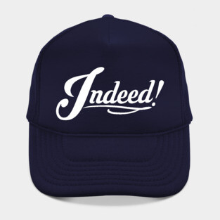 Fancy Indeed! (WHITE) Hat