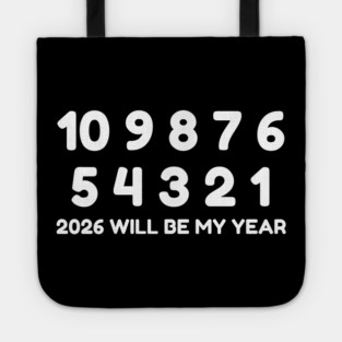 2026 Will Be My Year Tote