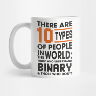 There Are 10 Types of People Binary Programming Humor Mug