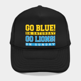 Go Blue! on Saturday Go Lions! on Sunday Hat