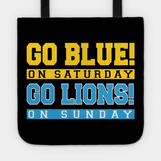 Go Blue! on Saturday Go Lions! on Sunday Tote by Donald's Store 2