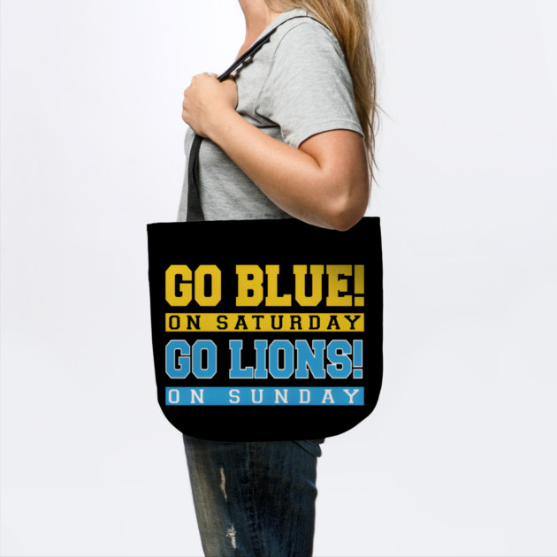 Go Blue! on Saturday Go Lions! on Sunday by Donald's Store 2