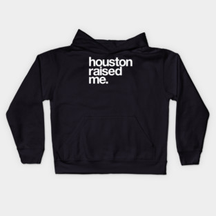 Houston Raised Me Minimal City Pride Kids Hoodie