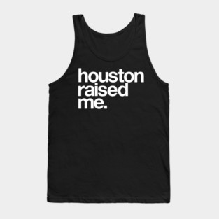 Houston Raised Me Minimal City Pride Tank Top