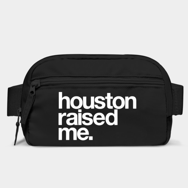 Houston Raised Me Minimal City Pride by Donald's Store 2