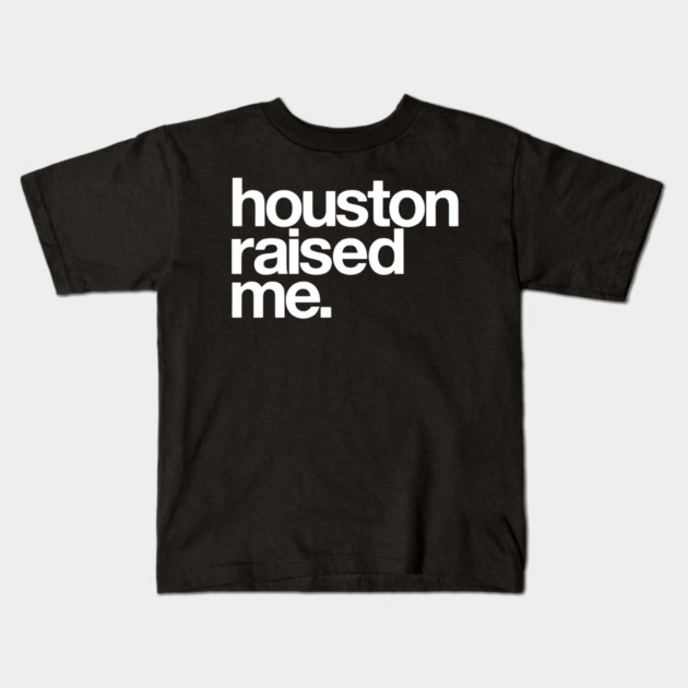 Houston Raised Me Minimal City Pride Kids T-Shirt by Donald's Store 2