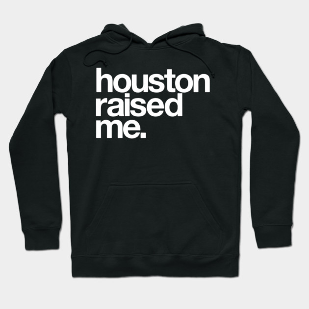 Houston Raised Me Minimal City Pride Hoodie by Donald's Store 2