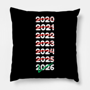 2026 Will Be My Year Pillow