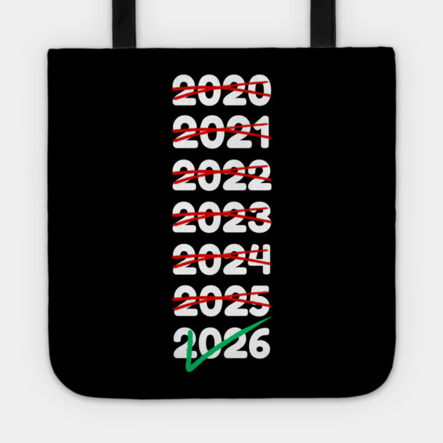 2026 Will Be My Year Tote by Creatifly Graphic Tees