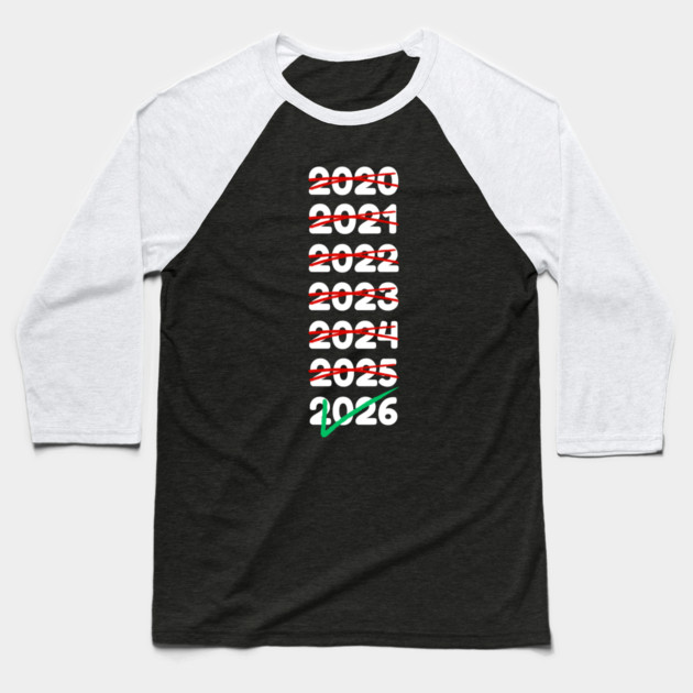 2026 Will Be My Year Baseball T-Shirt by Creatifly Graphic Tees