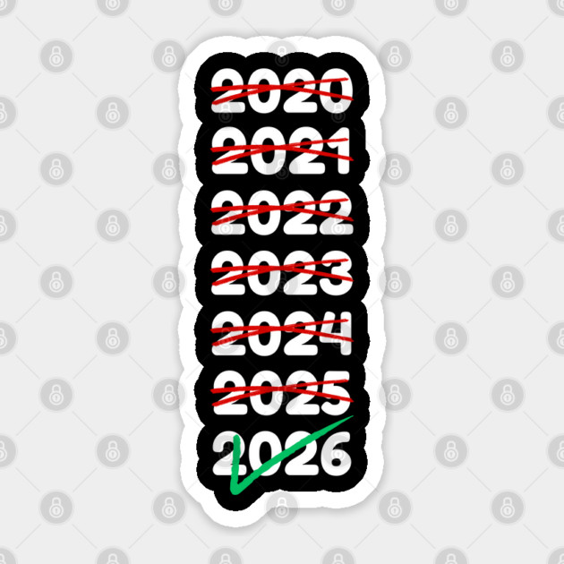 2026 Will Be My Year Sticker by Creatifly Graphic Tees