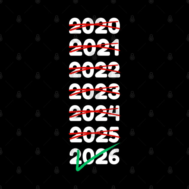 2026 Will Be My Year by Creatifly Graphic Tees