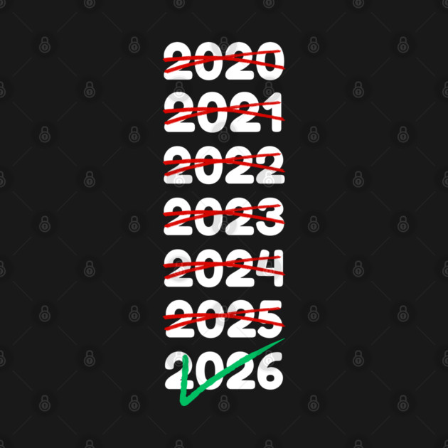 2026 Will Be My Year by Creatifly Graphic Tees